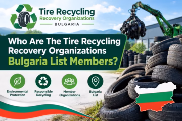 Tire recycling facility in Bulgaria with stacked tires, recycling symbols, and a map highlighting Bulgaria.